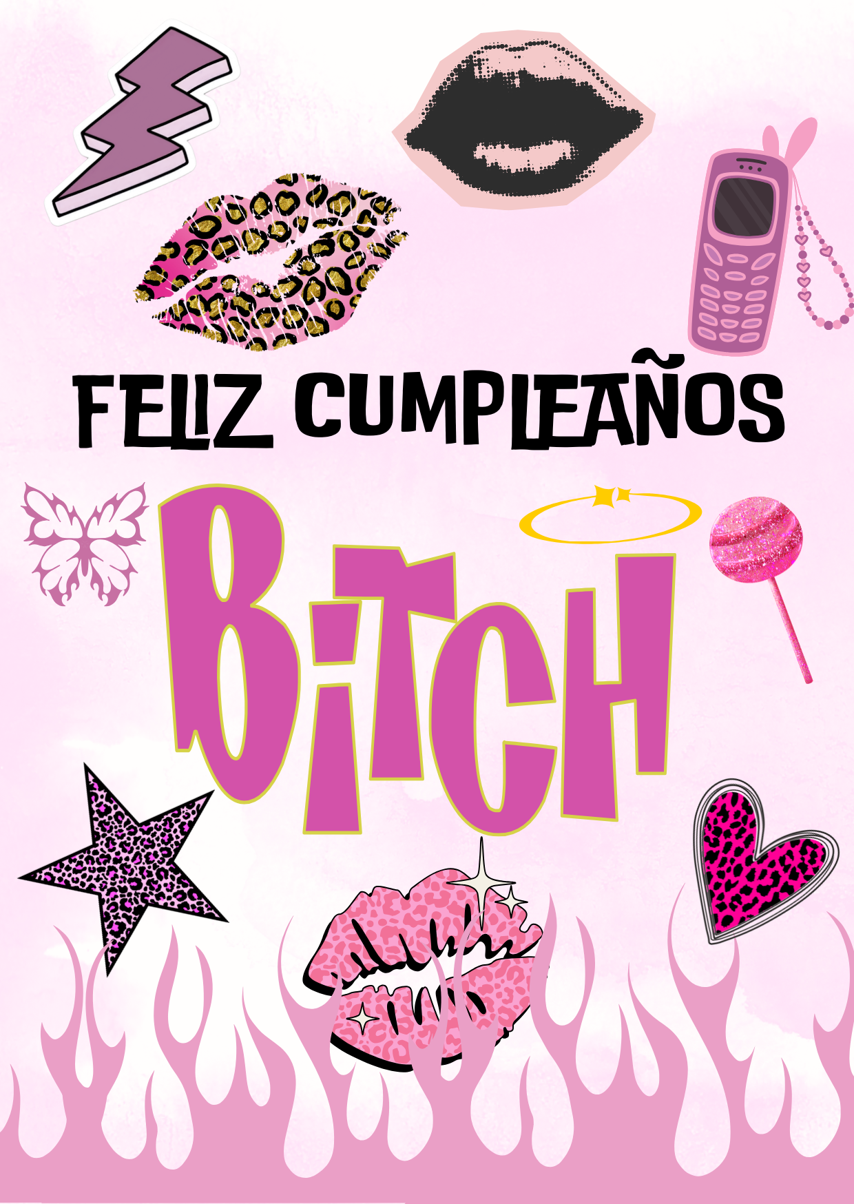 Feliz cumpleaños, bitch