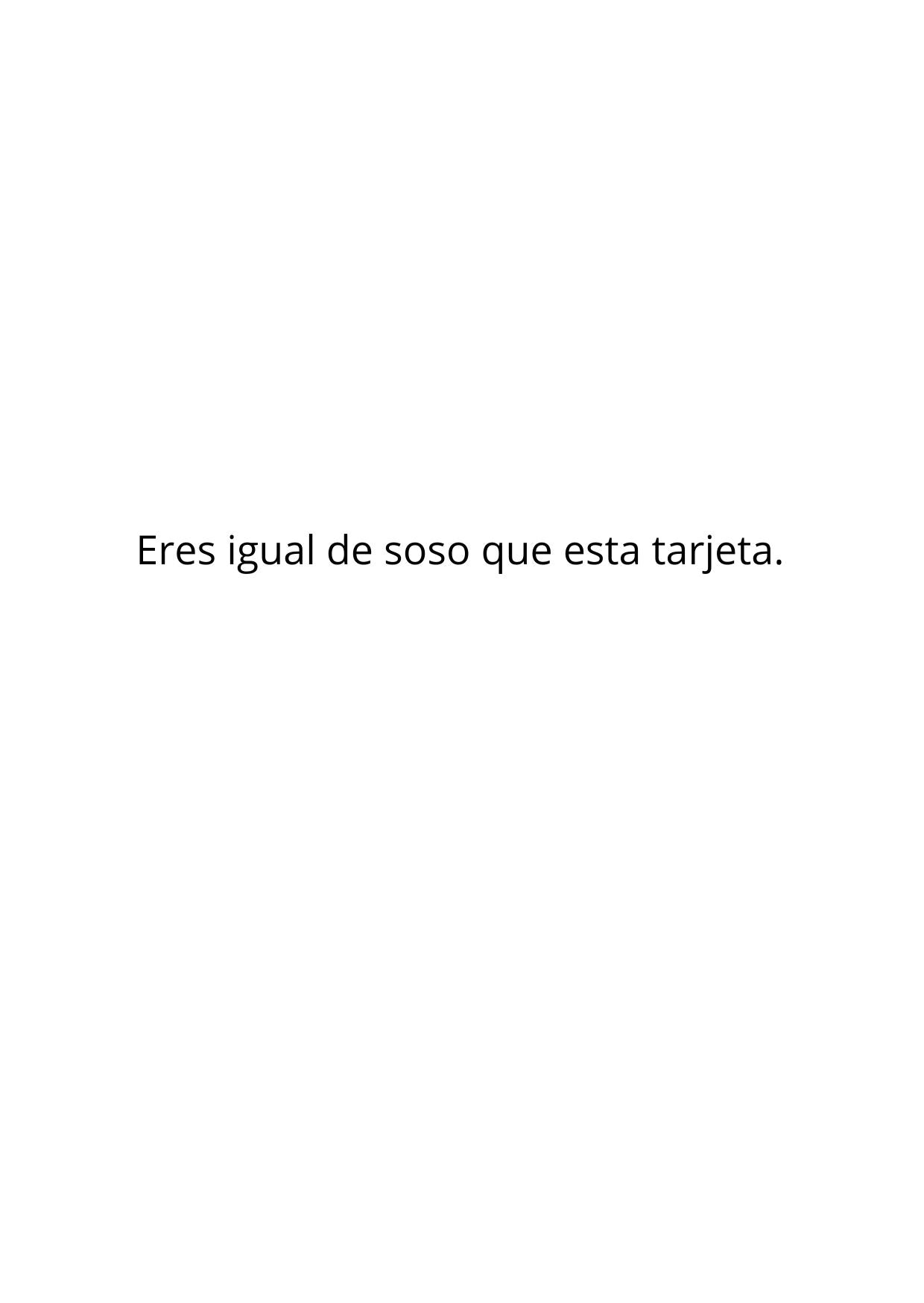 Eres más soso/a que esta tarjeta