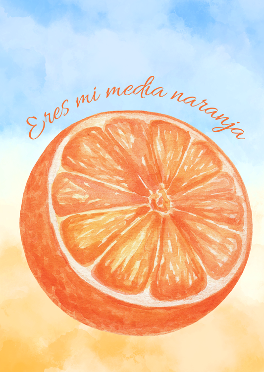 Eres mi media naranja