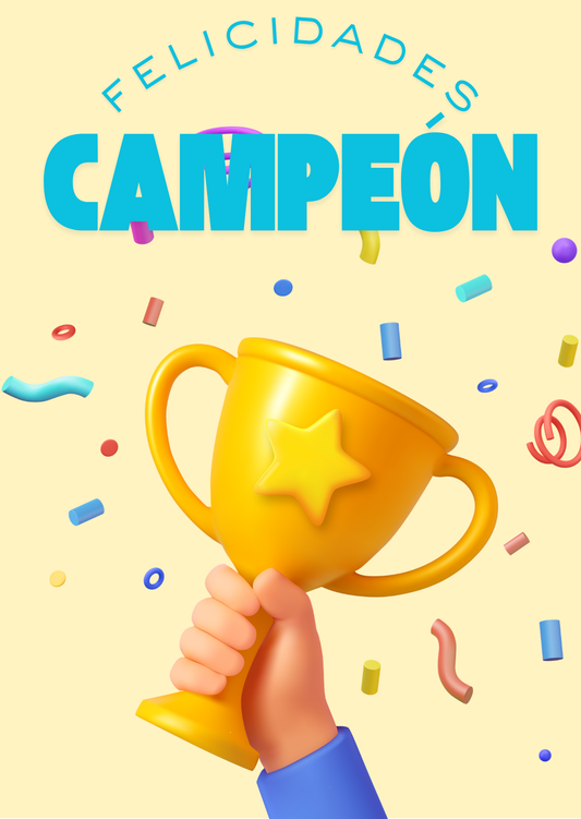 Felicidades campeón/campeona