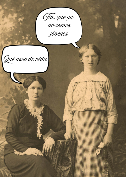 Tía, que ya no somos jóvenes